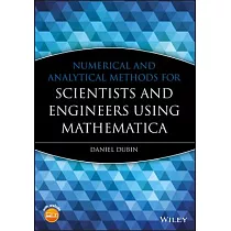 Numerical and Analytical Methods for Scientists and Engineers Using Mathematica
