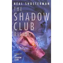 The Shadow Club Rising
