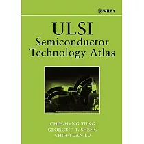 ULSI Semiconductor Technology Atlas
