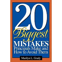 20 Biggest Mistakes Principals Make and How to Avoid Them