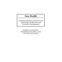 New Wealth： Commercialization of Science and Technology for Business and Economic Development