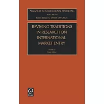 Reviving Traditions in Research on International Market Entry