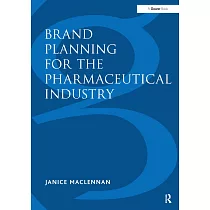 Brand Planning for the Pharmaceutical Industry