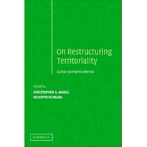 Restructuring Territoriality： Europe and the United States Compared