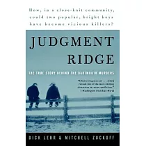 Judgment Ridge： The True Story Behind the Dartmouth Murders
