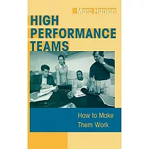 High Performance Teams： How To Make Them Work