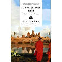 Sun After Dark： Flights Into The Foreign