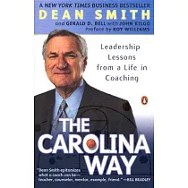 The Carolina Way： Leadership Lessons from a Life in Coaching