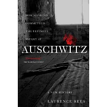 Auschwitz： A New History