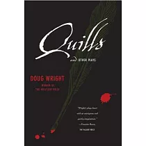 Quills And Other Plays
