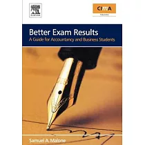Better Exam Results： A Guide for Business And Accounting Students