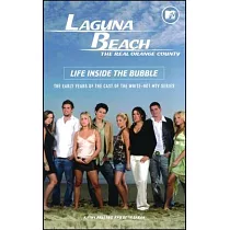 Laguna Beach： Life Inside The Bubble