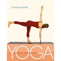 Yoga： Awakening the Inner Body