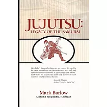 Jujutsu： Legacy of the Samurai