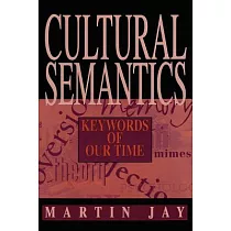 Cultural Semantics： Keywords of Our Time