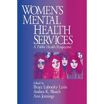 Women’s Mental Health Services： A Public Health Perspective