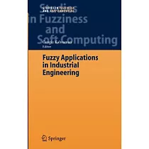 Fuzzy Applications in Industrial Engineering