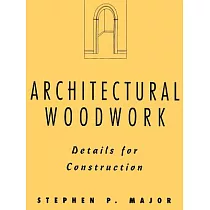 Architectural Woodwork： Details for Construction