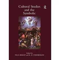 Cultural Studies and the Symbolic： Occasional Papers in Cassirer and Cultural─Theory Studies Presented at the University of Glas