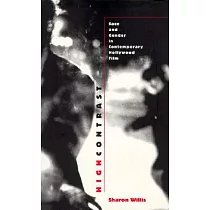 High Contrast： Race and Gender in Contemporary Hollywood Films