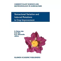 Somaclonal Variation and Induced Mutations in Crop Improvement