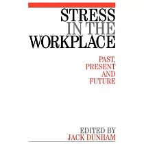 Stress in the Workplace： Past， Present and Future