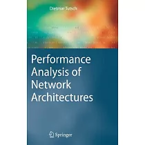 Performance Analysis of Network Architectures