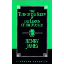 The Turn of the Screw & the Lesson of the Master： And， the Lesson of the Master