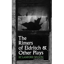 The Rimers of Eldritch: And Other Plays