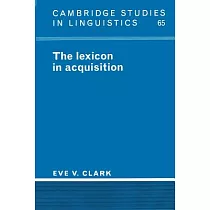 The Lexicon in Acquisition