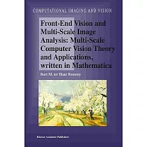 Front─End Vision and Multi─Scale Image Analysis