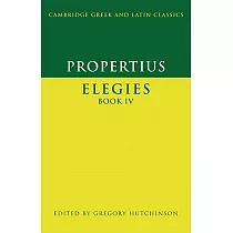 Propertius： Elegies Book IV