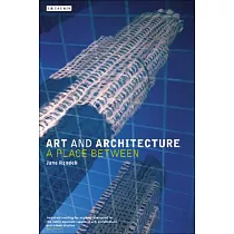 Art and Architecture： A Place Between