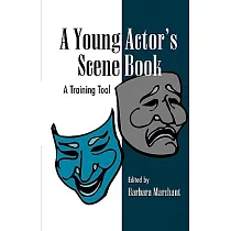 A Young Actor’s Scene Book： A Training Tool