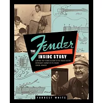 Fender： The Inside Story