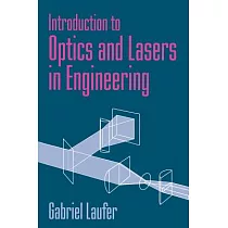 Introduction to Optics and Lasers in Engineering