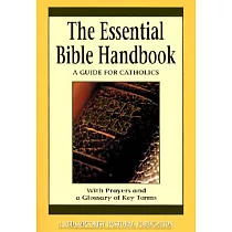 The Essential Bible Handbook： A Guide for Catholics