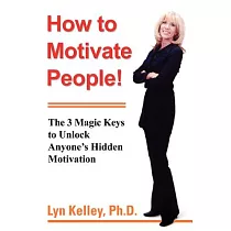 How to Motivate People!