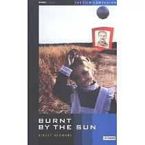 Burnt by the Sun： The Film Companion