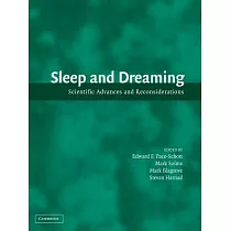 Sleep and Dreaming： Scientific Advances and Reconsiderations