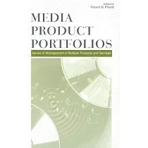 Media Product Portfolios： Issues In Management Of Multiple Products And Services