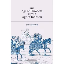 The Age of Elizabeth in the Age of Johnson