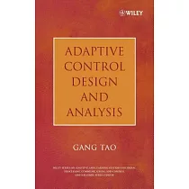 Adaptive Control Design and Analysis