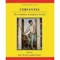 Cervantes： The Complete Exemplary Novels