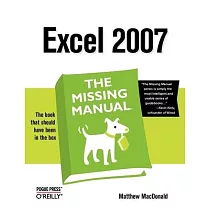 Excel 2007： The Missing Manual