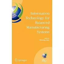 Information Technology for Balanced Manufacturing Systems