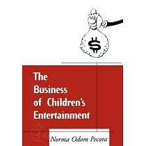 The Business of Children’s Entertainment