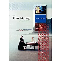 Film Musings： A Selected Anthology from Fanfare Magazine
