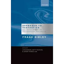Approach to Aesthetics： Collected Papers on Philosophical Aesthetics