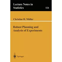 Robust Planning and Analysis of Experiments